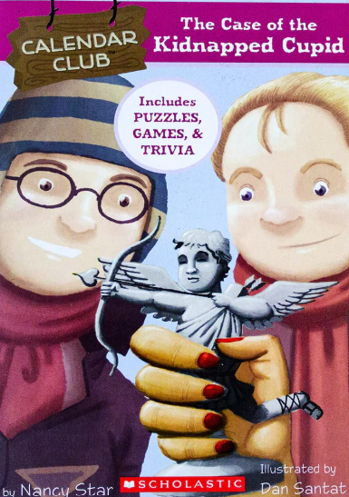 Calendar Club Mysteries: The Case of the Kidnapped Cupid